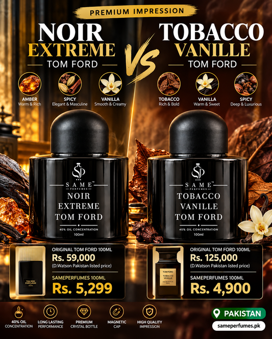 Noir Extreme vs Tobacco Vanille Premium Impression comparison Pakistan