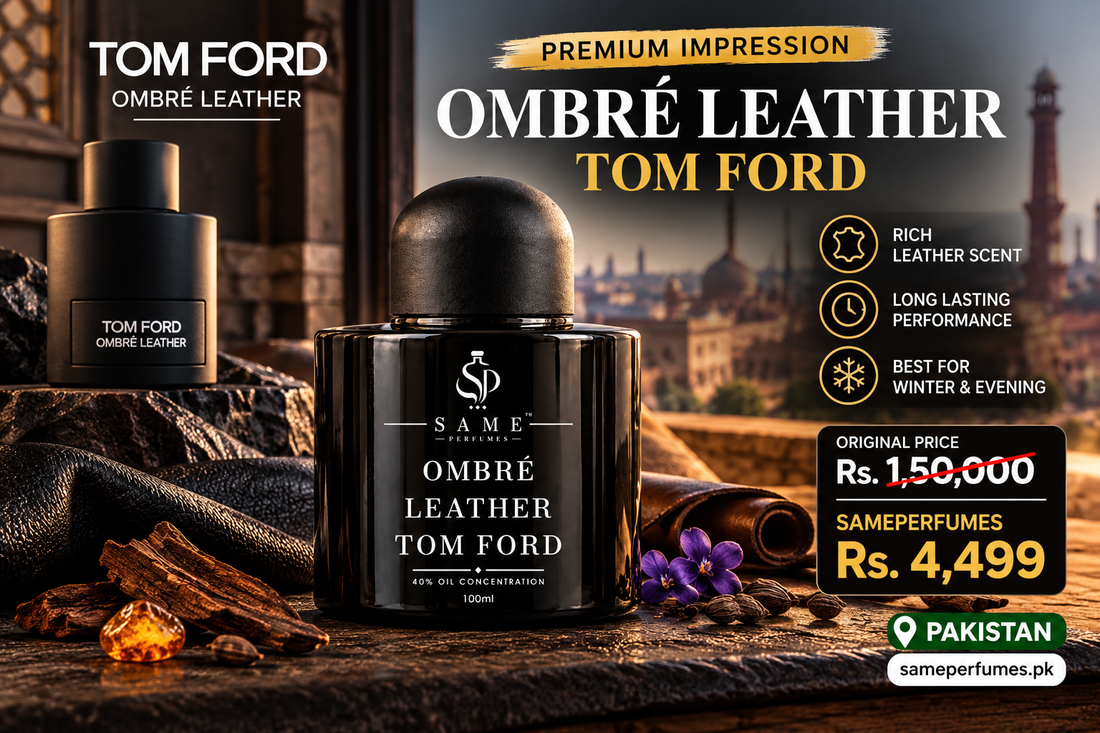 Ombre Leather Premium Impression 100ML SamePerfumes Pakistan