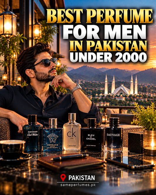 Best perfume for men in Pakistan under 2000 — PAKISTAN sameperfumes.pk